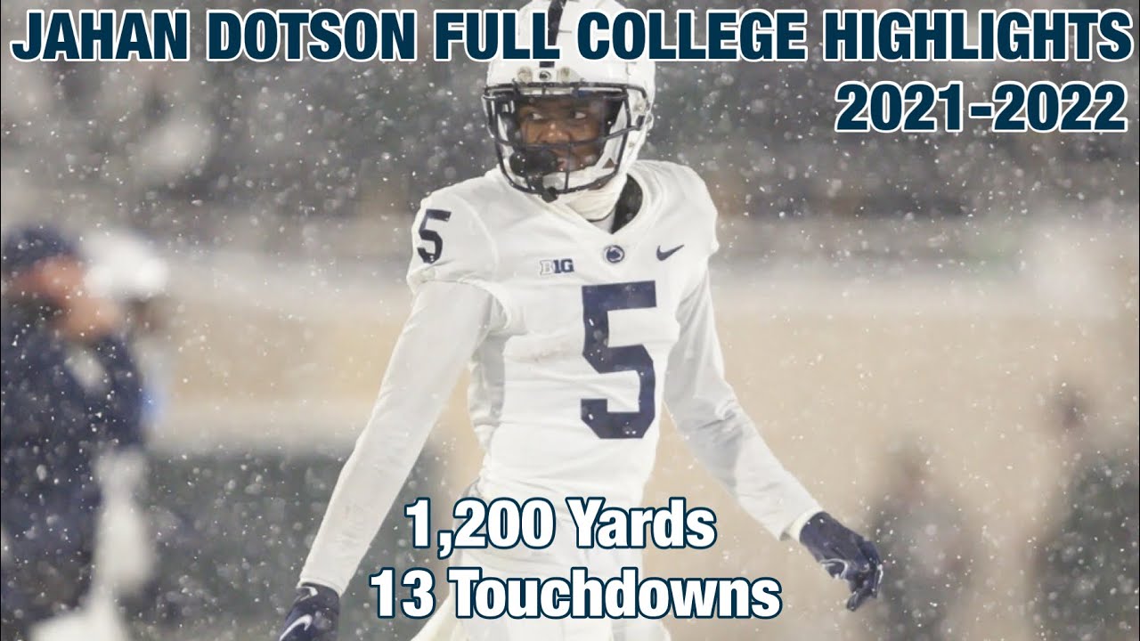 Jahan Dotson Full 2021-2022 College Football Highlights | Penn State Wide Receiver |