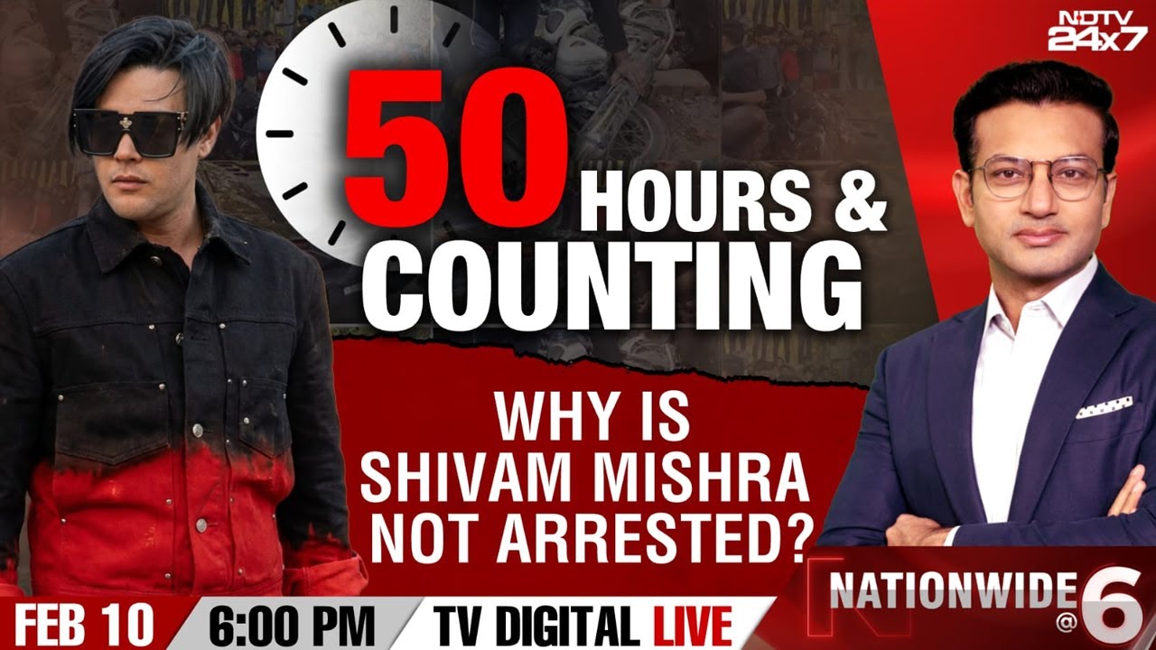 Shivam Mishra News | 50 Hours And Counting | Why Is Shivam Mishra Not Arrested? | Nationwide At 6