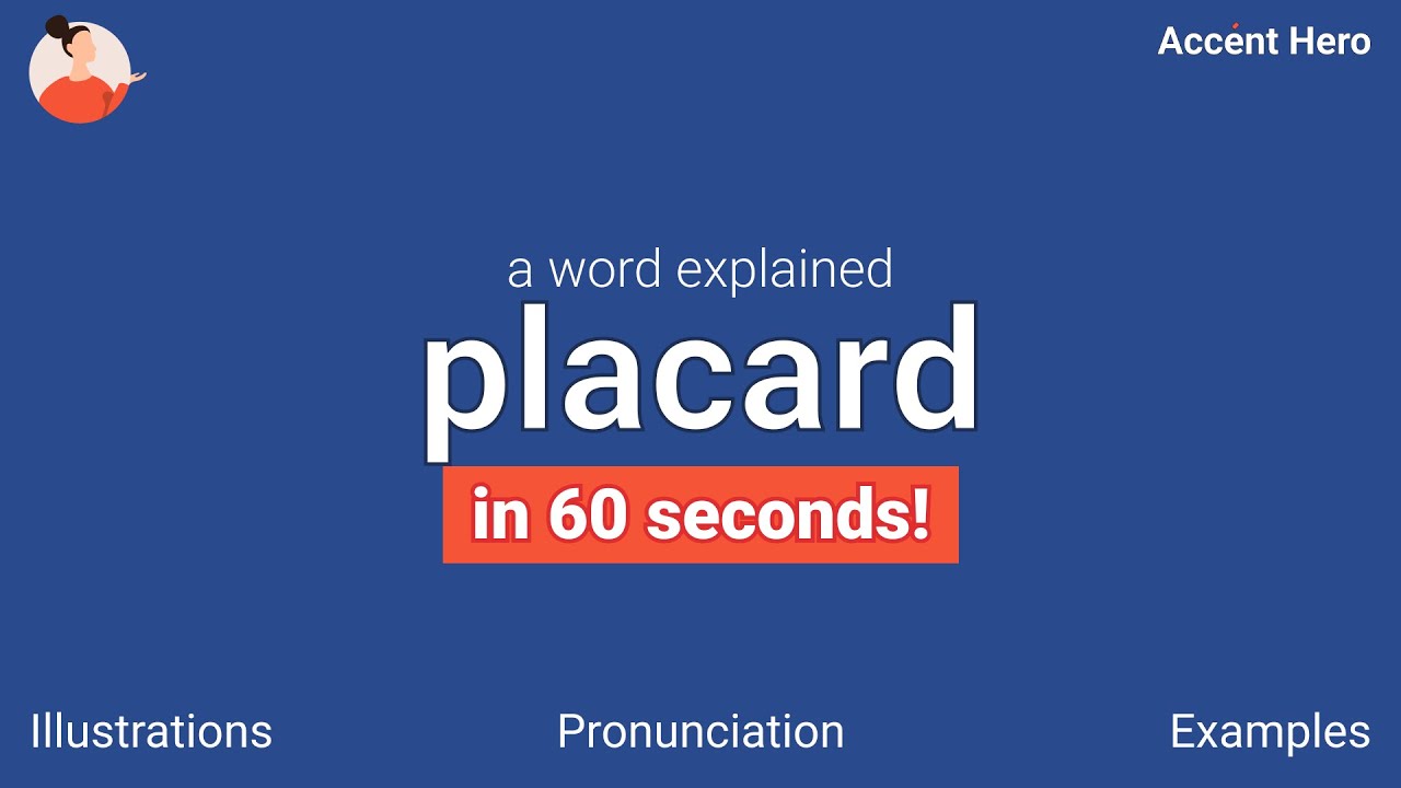 PLACARD - Meaning and Pronunciation