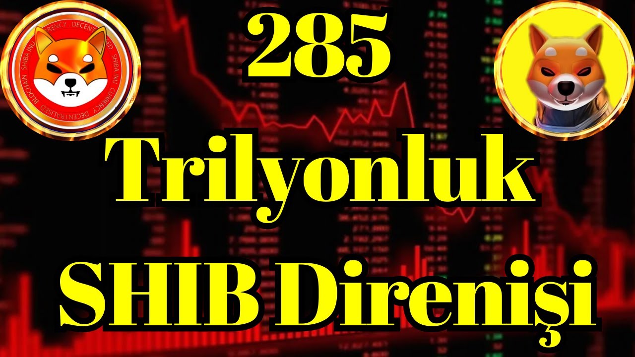 Kripto Sesli Haber | Shiba Inu 285 Trilyonluk SHIB Direnişine Yakalandı, Boğalar G&uuml;n&uuml; Kurtaracak mı?