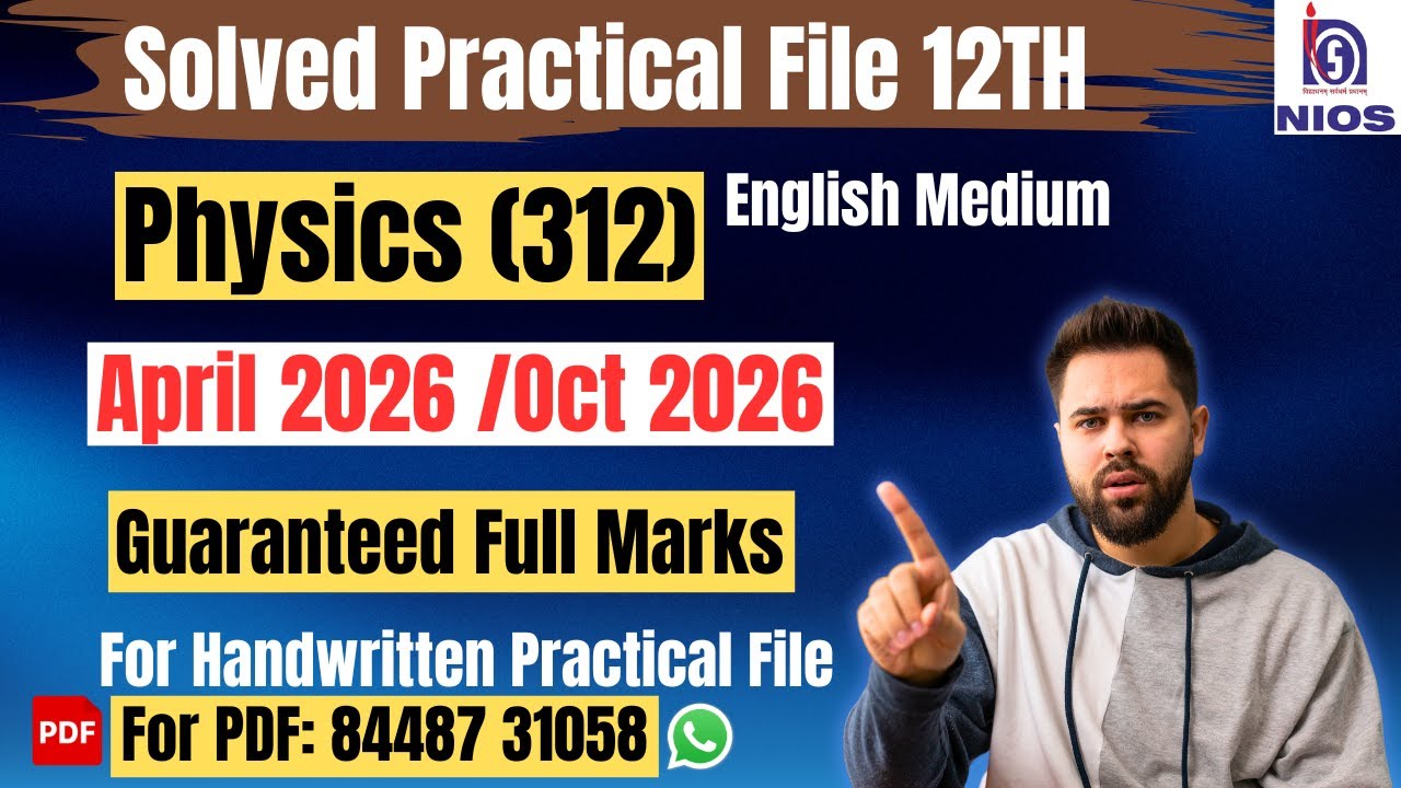 NIOS Physics Solved Practical File|April 2026 & Oct 2026|English Medium| Class 12th|