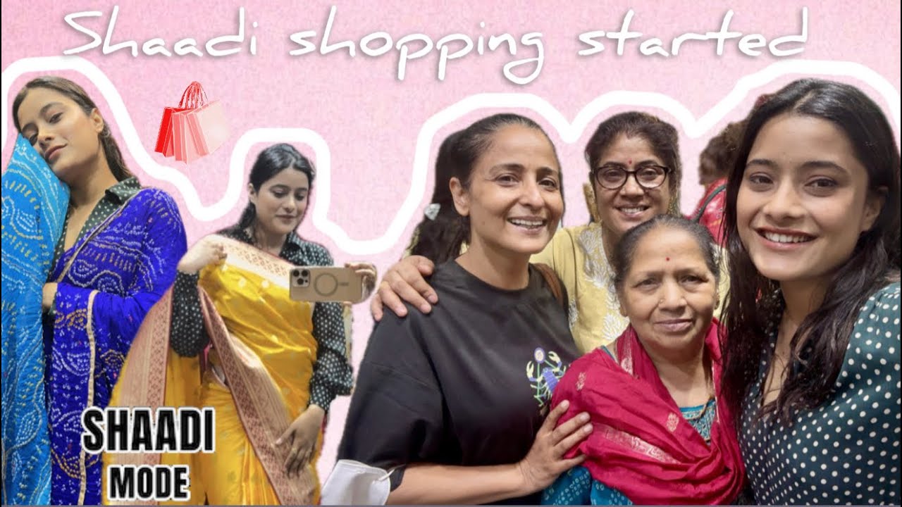 Shaadi ki Shopping Hogyi Shuru || Haldi ki Saree Krdi Final || Shopping 🛍️ 
