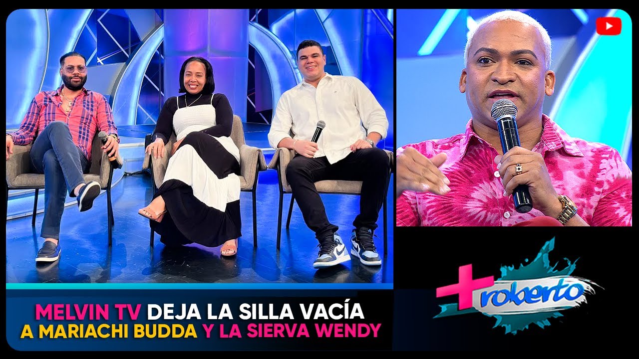 Melvin TV y Mariachi se enfrentan, la sierva Wendy revela cómo le gustaría que fuera su pareja.
