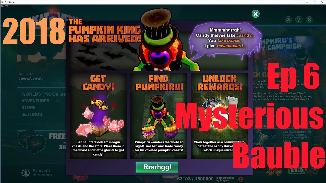Creativerse 2018 Pumpkiru's Candy Campaign Halloween Event Ep 6 - Idol Mania & the Mysterious Bauble