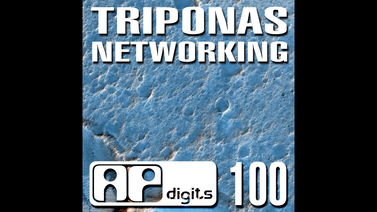 Triponas - Networking (Remaster 2019)