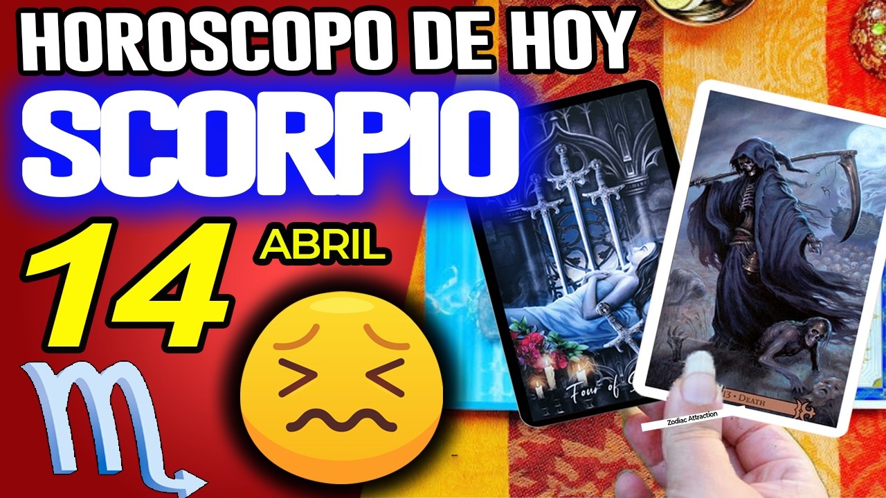 ESCORPIO ♏ 😇ALGUIEN QUE FALLECIO QUIERE QUE SEPAS ESTO✝️ Hor&oacute;scopo De Hoy 14 De Abril 2026 | Mhoni