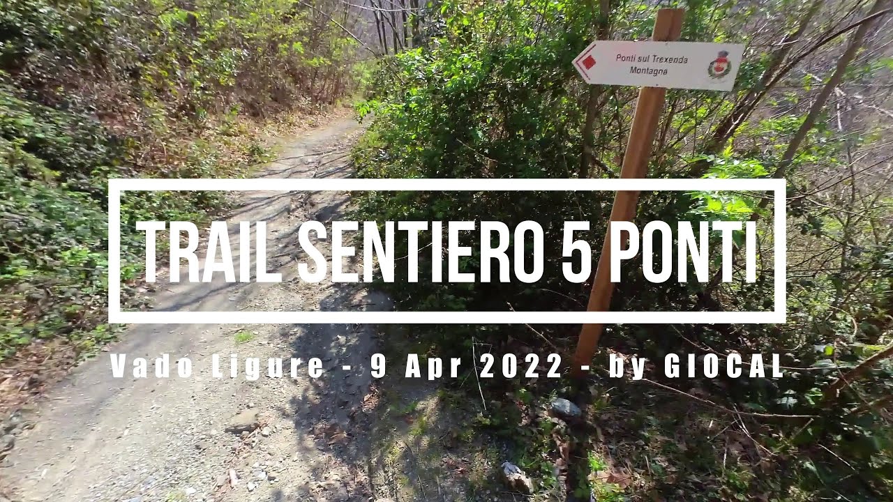 Vado Ligure mountain biking - Sentiero 5 Ponti