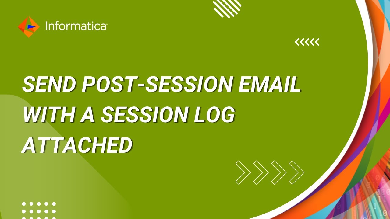 How to Send Post-session Email with a Session Log Attached in  PowerCenter