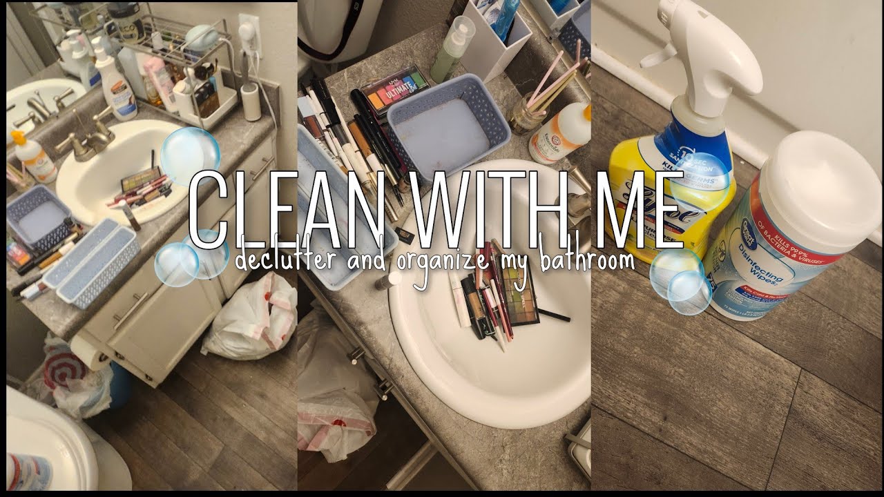 CLEAN WITH ME | clean, declutter, and organize my bathroom with me