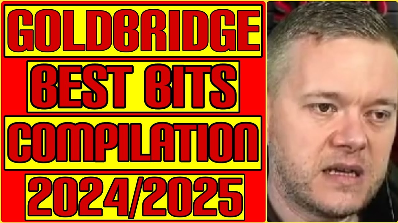 ANGRY GOLDBRIDGE Best Bits Compilation 2024/2025
