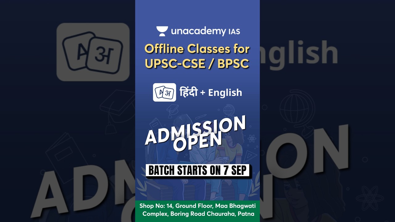 Crack UPSC/BPSC with Unacademy Patna Centre | Offline learning from your city&rsquo;s best Educators #upsc