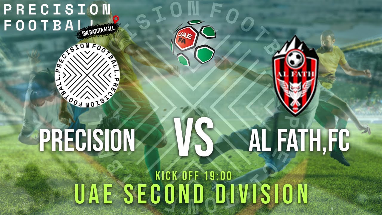 Precision FC vs Al Fath FC | UAE Second Division