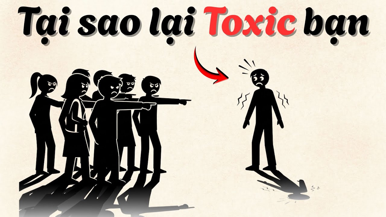 Tâm lý của những kẻ TOXIC, Và cách CHẶN ĐỨNG HỌ!