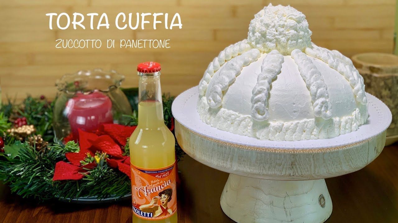 CUFFIA DOLCE DI NATALE zuccotto di panettone