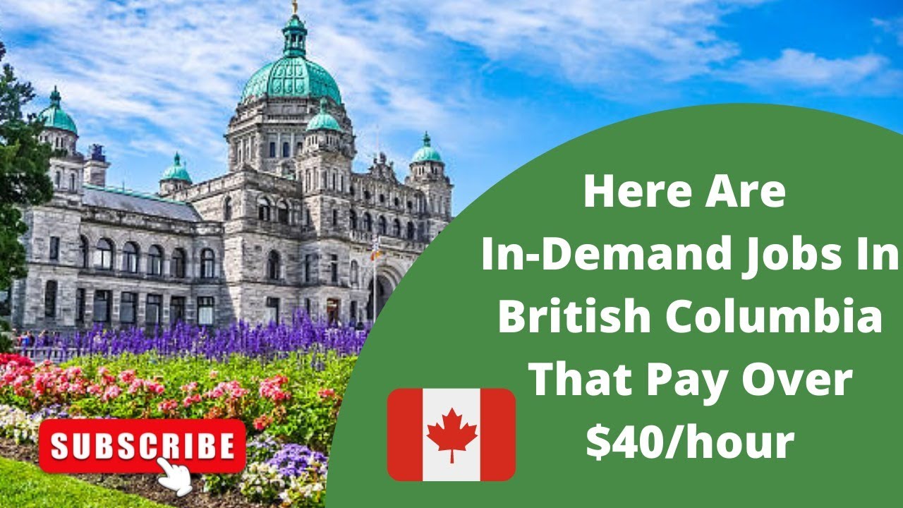 High-Paying Jobs in British Columbia: Discover Now!