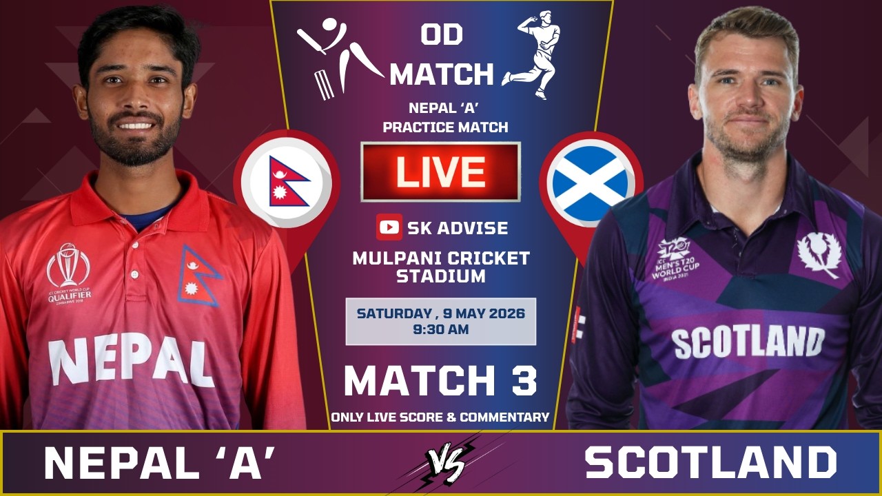 NEPAL 'A' VS SCOTLAND ONE DAY MATCH LIVE SCORE & COMMENTARY | NEPAL VS SCO | 3RD OD MATCH LIVE