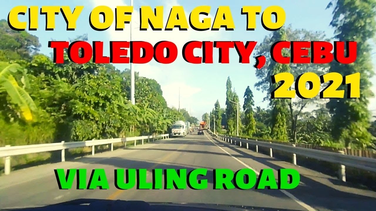 On The Road Cebu | City of Naga to Toledo City via Uling Road | Cebu Roadtrip