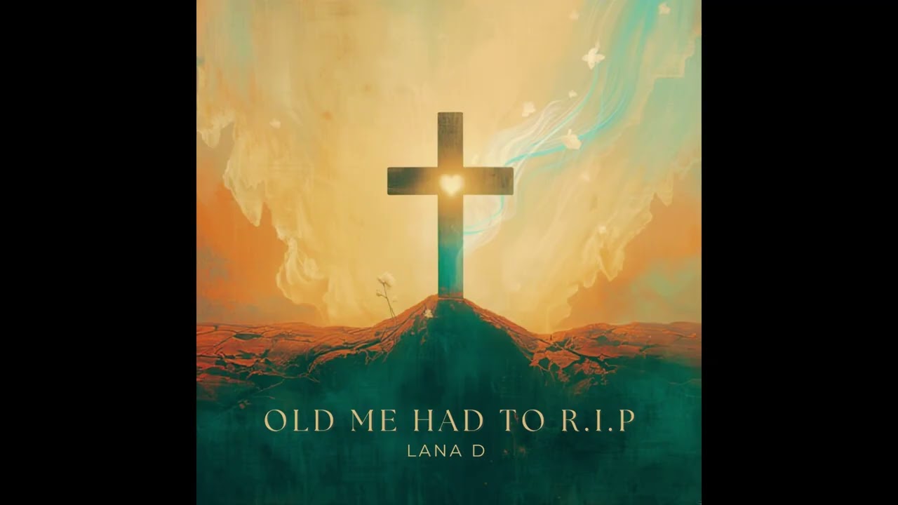 Lana D - Old Me Had To R.I.P (Official Audio)