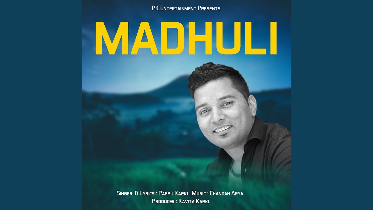 Madhuli (Kumauni Folk Song)