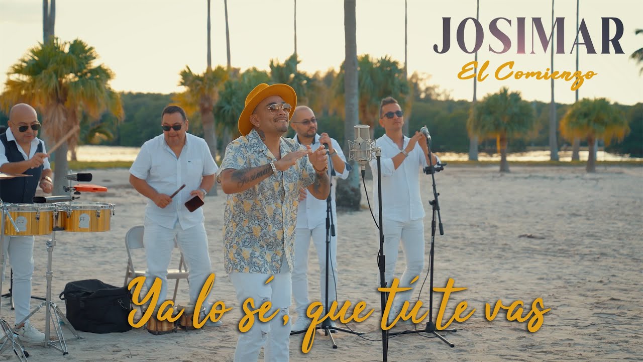 Josimar y su Yamb&uacute; - Ya lo s&eacute;, que t&uacute; te vas (V&iacute;deo Oficial)