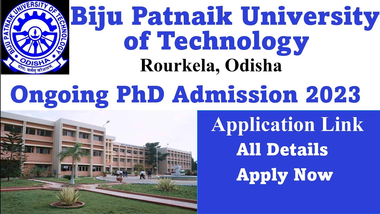 PhD Admission 2023 // Biju Patnaik University of Technology // Rourkela // Odisha