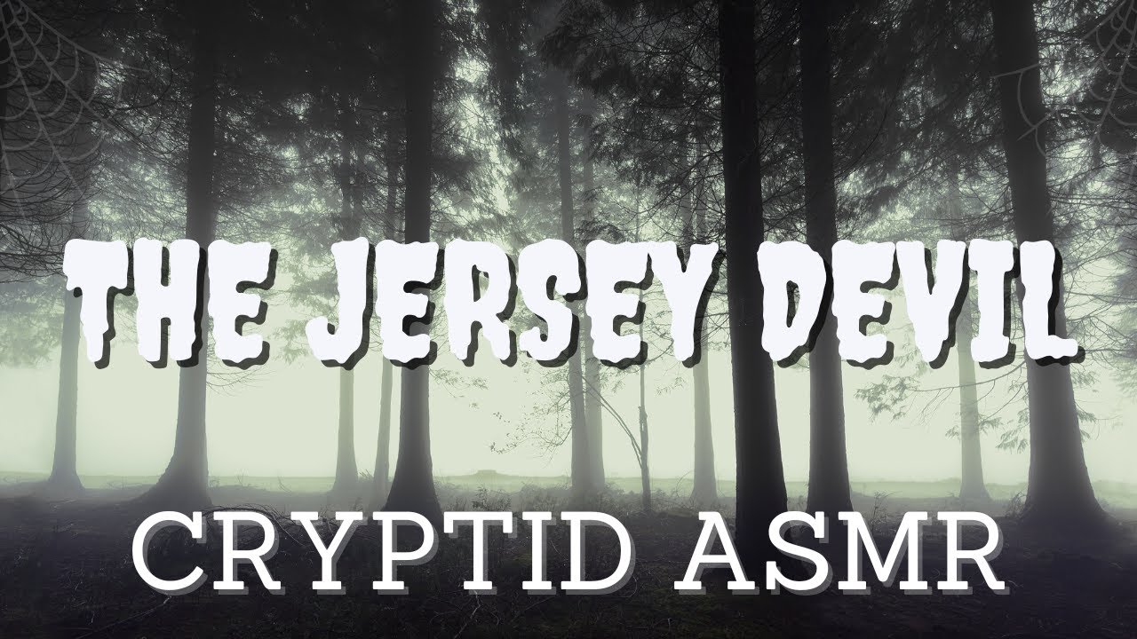 ASMR - The Jersey Devil