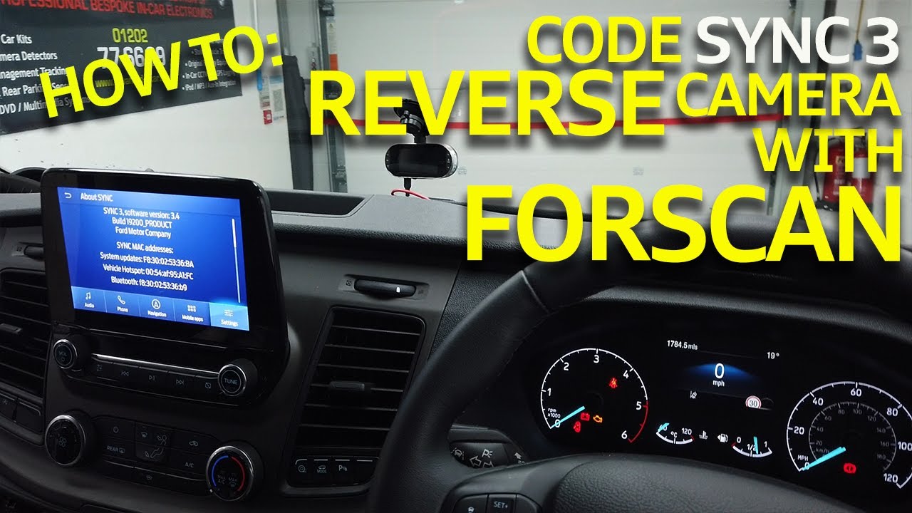 Как закодировать и активировать камеру заднего вида Ford Sync 3 с помощью Forscan