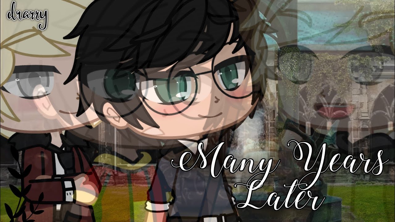 «☕︎𝙼𝚊𝚗𝚢 𝚈𝚎𝚊𝚛𝚜 𝙻𝚊𝚝𝚎𝚛☕︎» |Drarry Love Story| Gacha Club