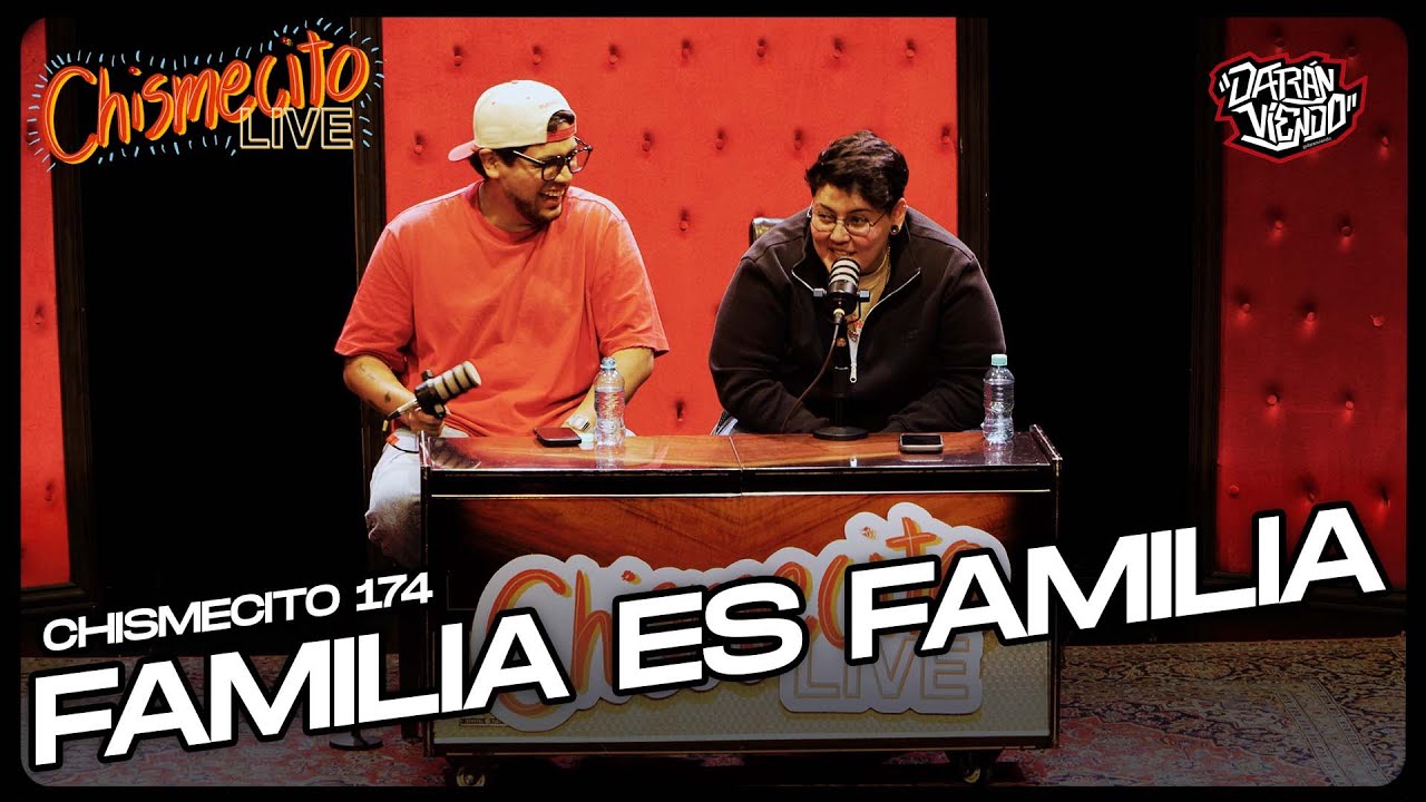 🧑‍🧑‍🧒‍🧒 CHISMES FAMILIARES | El Chismecito EN VIVO Ep. 174