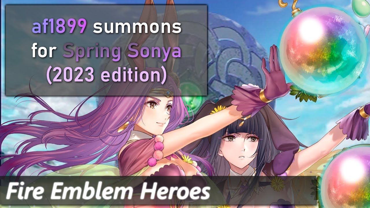 FEH - af1899 summons for Spring Sonya (2023 edition)