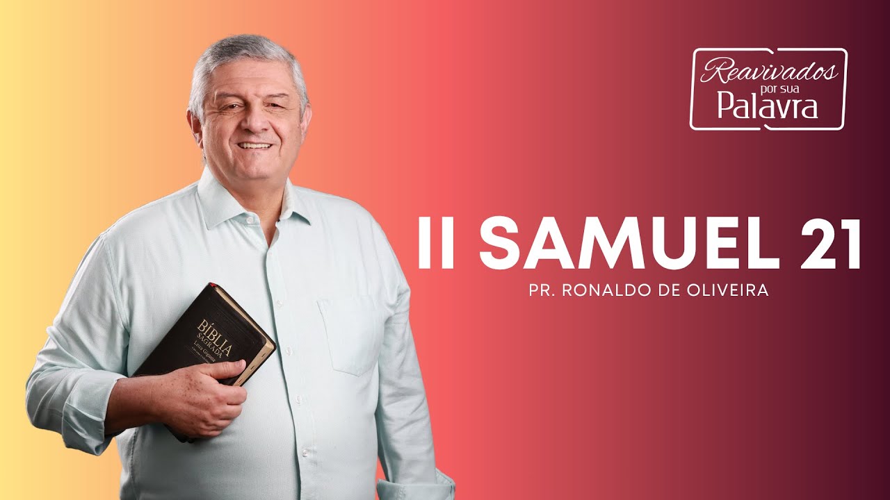 REAVIVADOS -  II SAMUEL 21