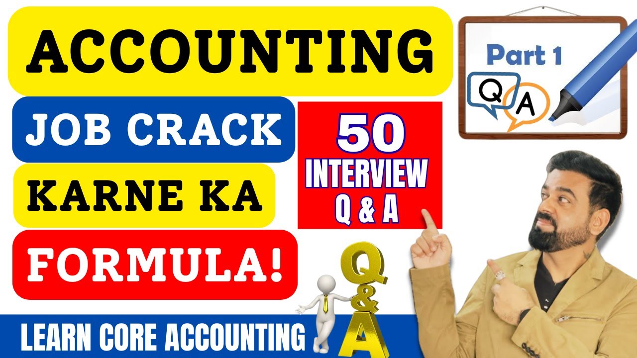 How to 100% Crack Accounting Job Interview (Part-1) | Core Accounting Concepts Explained in Hindi