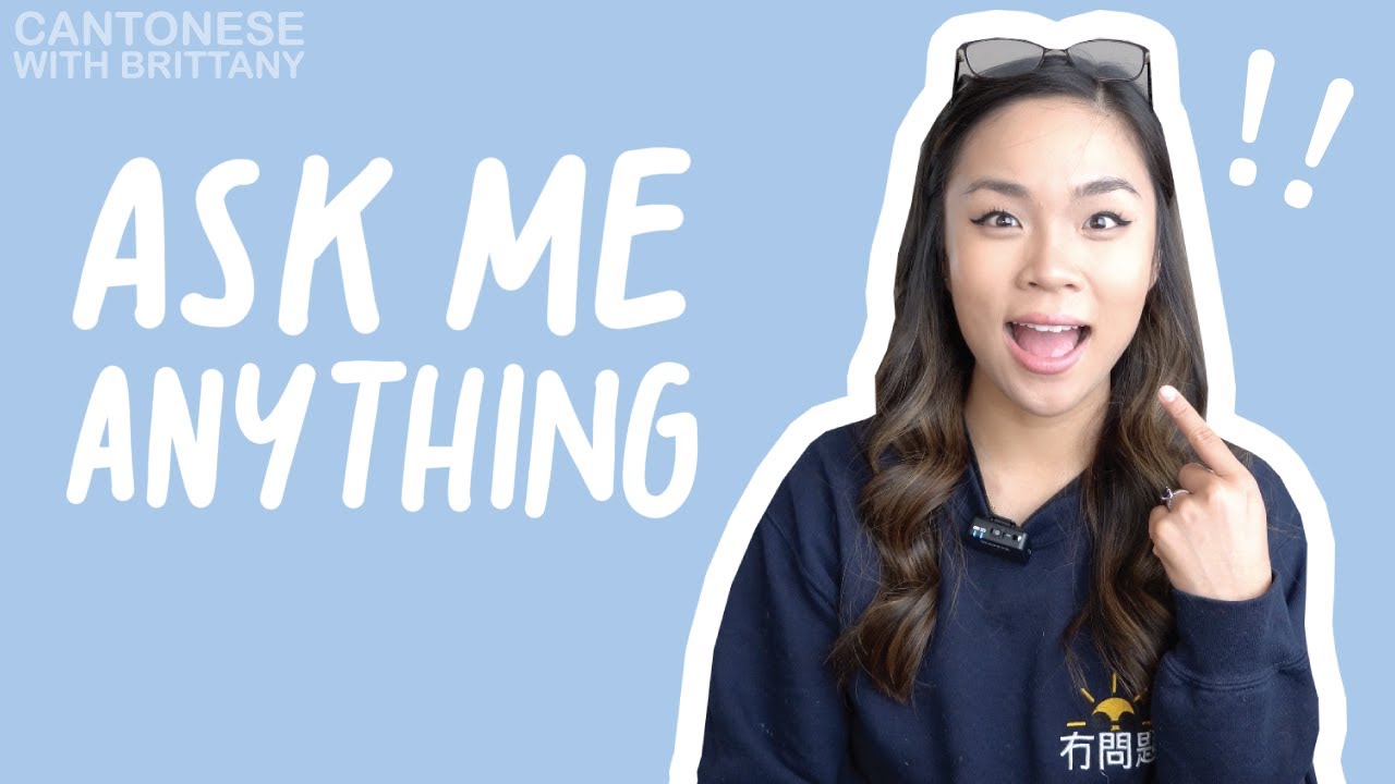 AMA with Chinese Canadian YouTuber... in Cantonese! 💁🏻‍♀️