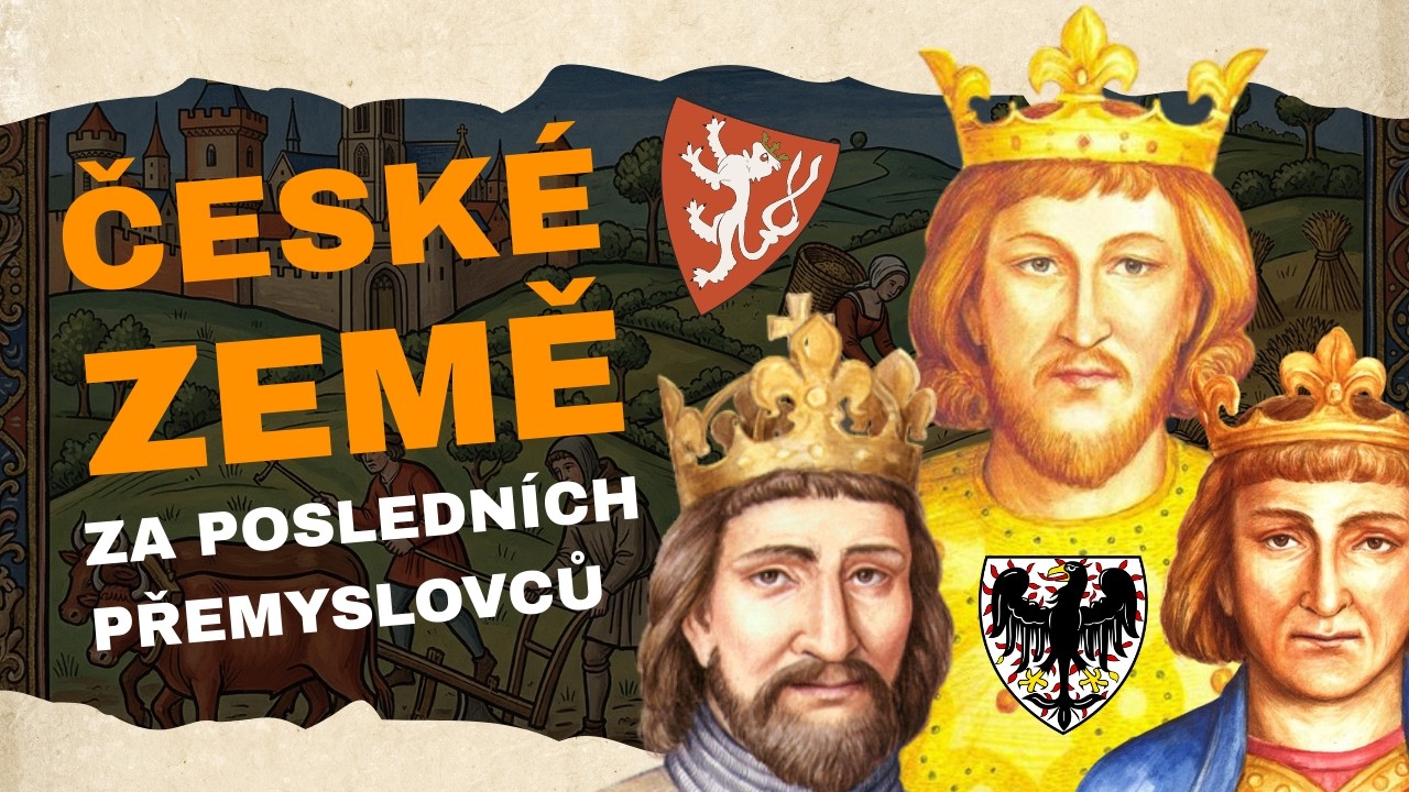 České země za posledních Přemyslovců