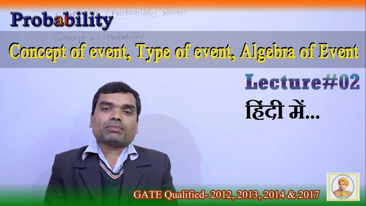 Probability - Concept of event, Type of events, Algebra of Events In Hindi (Lecture-2)