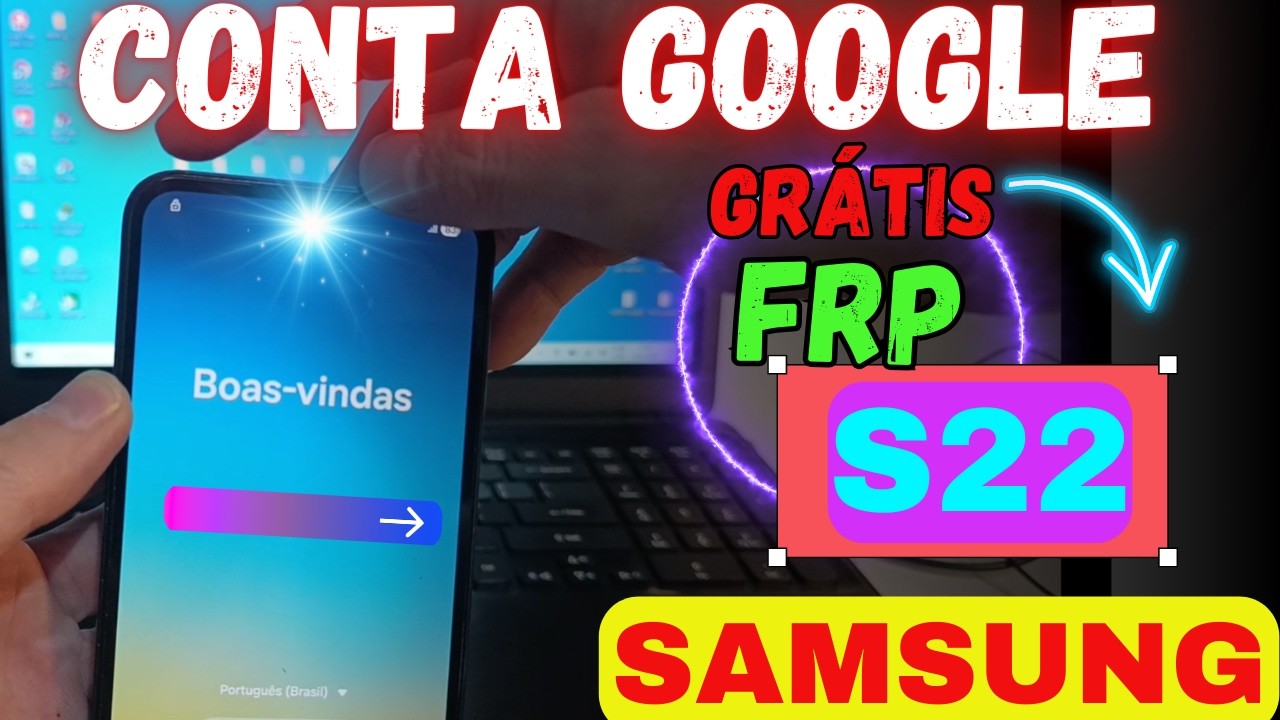 Desbloqueio Conta Google Samsung S22/ S901 - Android 15/16 Simples