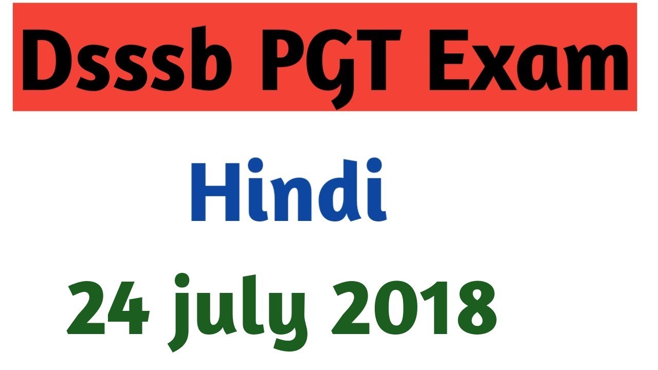24 july 2018||DSSSB PGT Exam Female Hindi discussion on General Hindi by Aman Narang