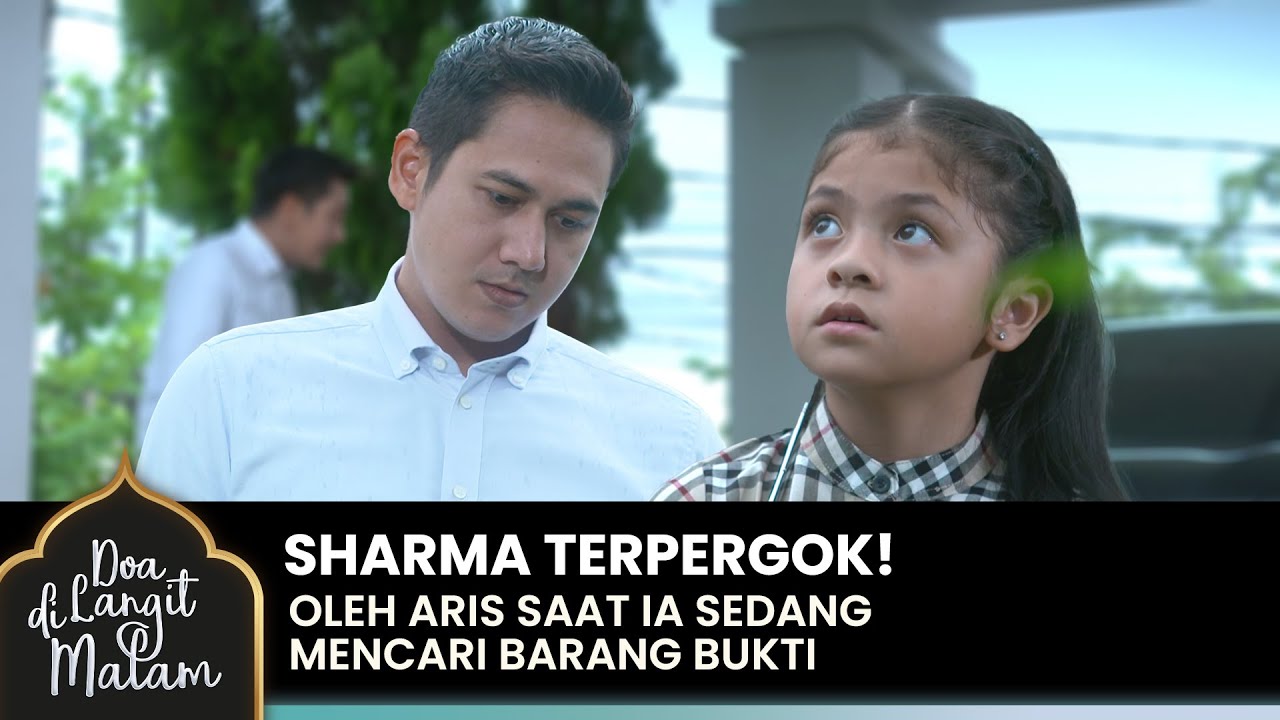 SHARMA TAK TAHU! Kalau Barang Bukti Sudah Diamankan | DOA DI LANGIT MALAM | Eps 44 (4/4)