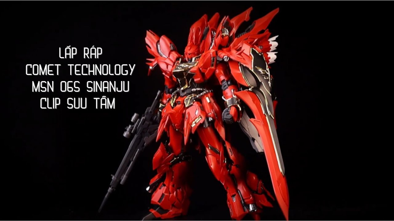 Lắp Ráp - Comet TechnologyMSN 06S Sinanju 1/100 - Clip Sưu tầm