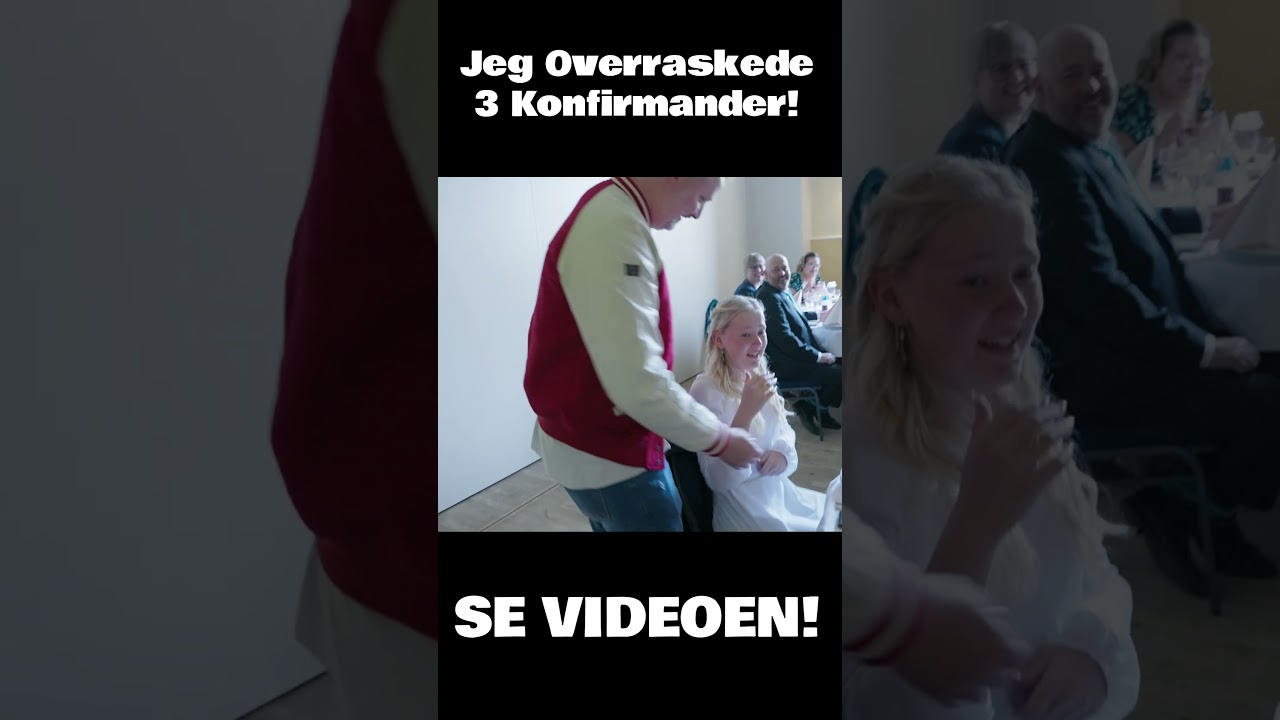 Jeg Overraskede K&AElig;MPE Fan P&aring; Hendes KONFIRMATION!
