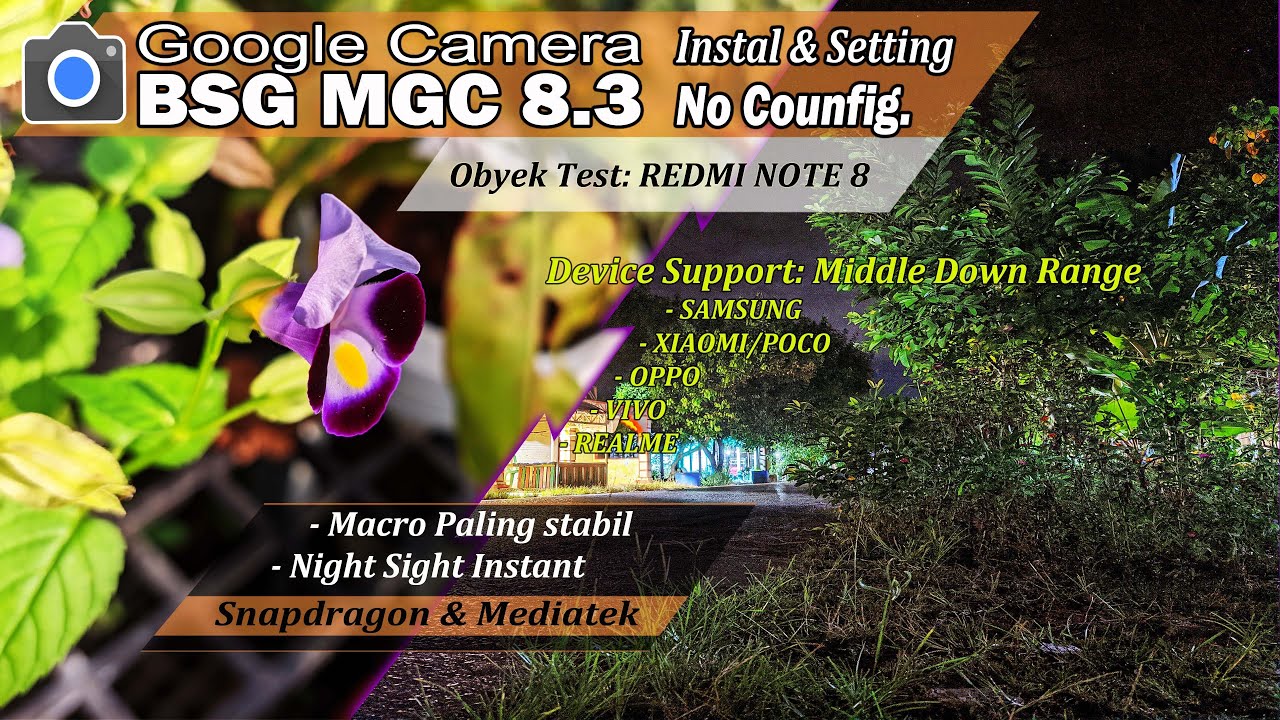 GCam BSG MGC 8.3 V0c Update No Counfig + Redmi Note 8 | Instant setting hasil kamera keren