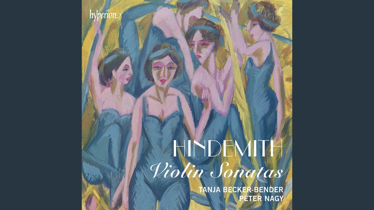 Hindemith: Violin Sonata in E Major: I. Ruhig bewegt