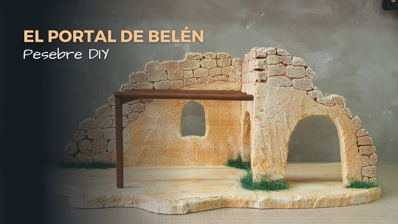 C&oacute;mo hacer el portal del pesebre. Portal de Bel&eacute;n f&aacute;cil de hacer.