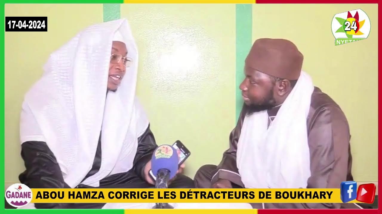 ABOU HAMZA CORRIGE LES DÉTRACTEURS DE BOUKHARY