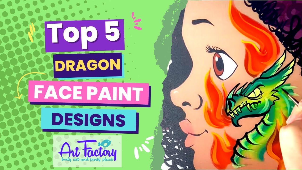 HOW TO FACE PAINT DRAGONS by the Art Factory