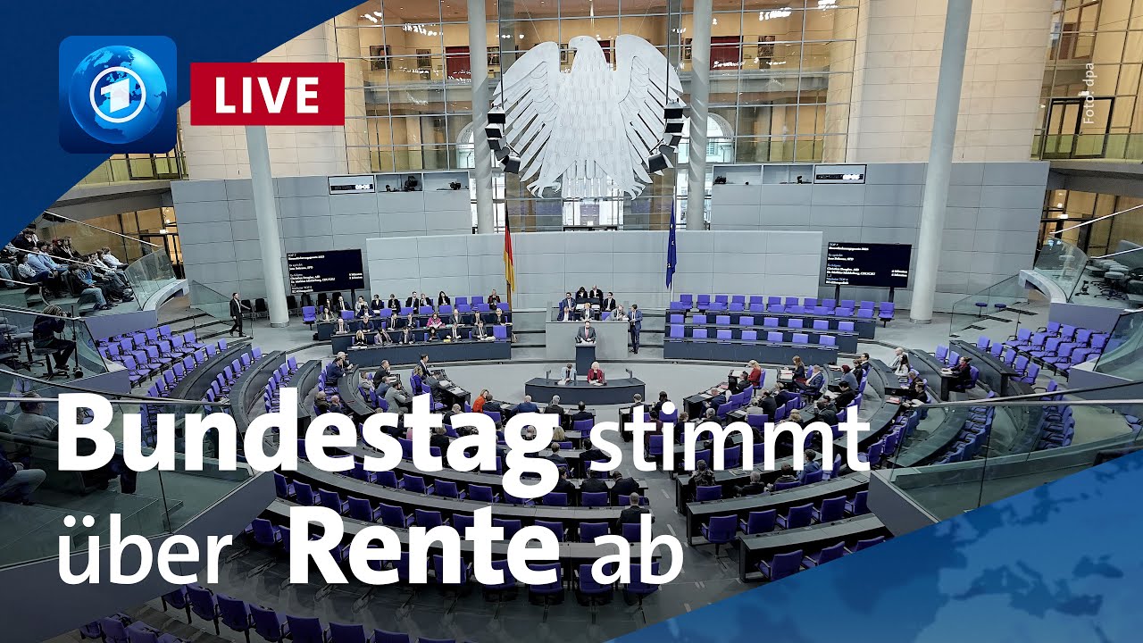 Sondersendung🌍tagesschau24: Bundestag stimmt &uuml;ber Rentenpaket ab