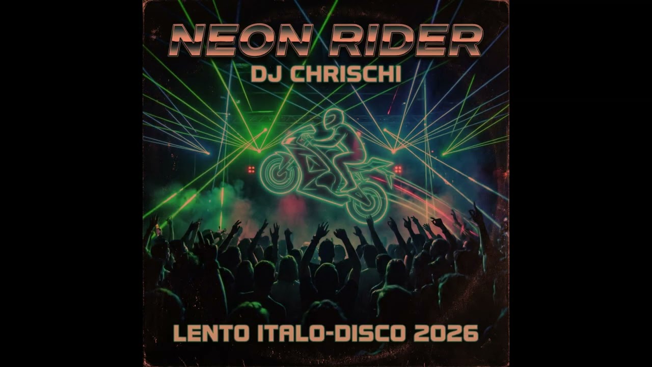 DJ Chrischi - Neon Rider | Lento Italo Disco 2026 (Official Audio)