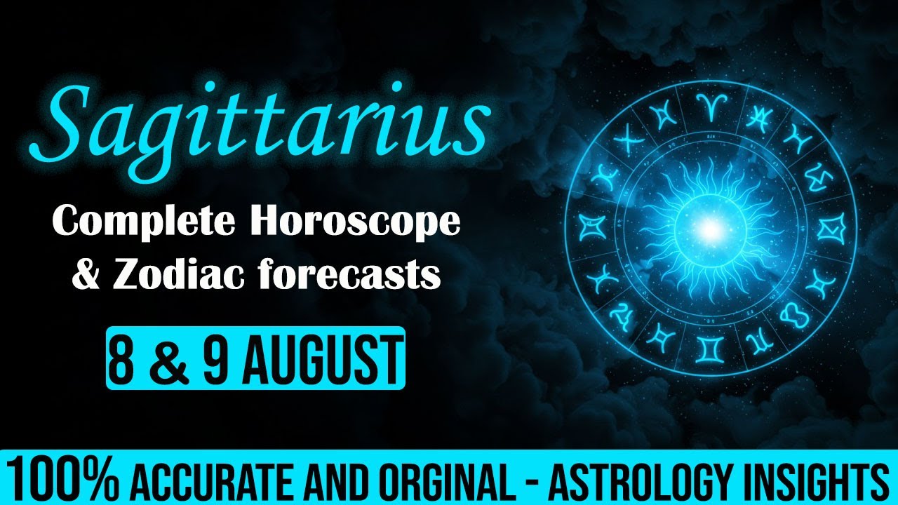 Sagittarius Daily Horoscope: August 8-9 | Shocking Astrology Forecast & Tarot Insights!