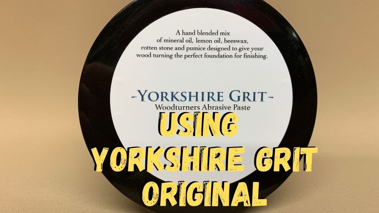 Woodturning | Using Yorkshire grit Original
