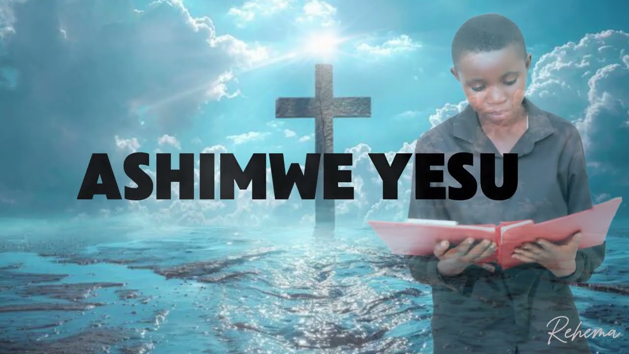 ASHIMWE Yesu by REHEMA